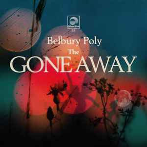 The Gone Away - Belbury Poly