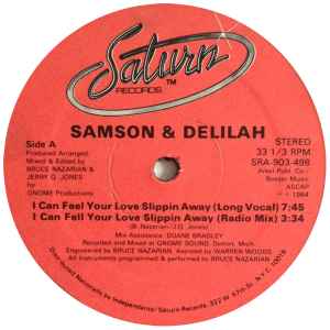 I Can Feel Your Love Slippin Away - Samson & Delilah