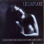 Lillian Axe – Love + War (1989, CD) - Discogs