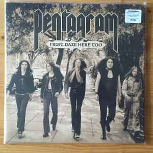 Pentagram – First Daze Here Too - The Vintage Collection