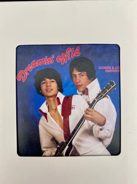 Donnie & Joe Emerson - Dreamin' Wild | Releases | Discogs