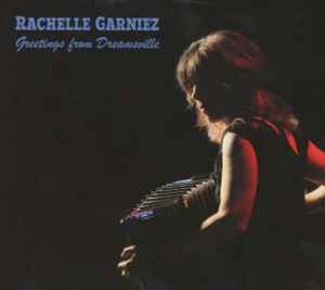 Rachelle Garniez - Greetings From Dreamsville album cover