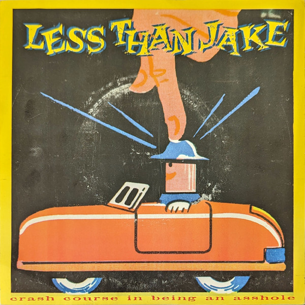 Less Than Jake – Crash Course In Being An Asshole (1997, Vinyl 
