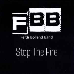 Ferdi Bolland Band - Stop The Fire album cover