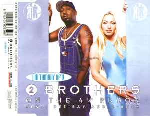 I'm Thinkin' Of U - 2 Brothers On The 4th Floor Feat. Des'Ray And D-Rock