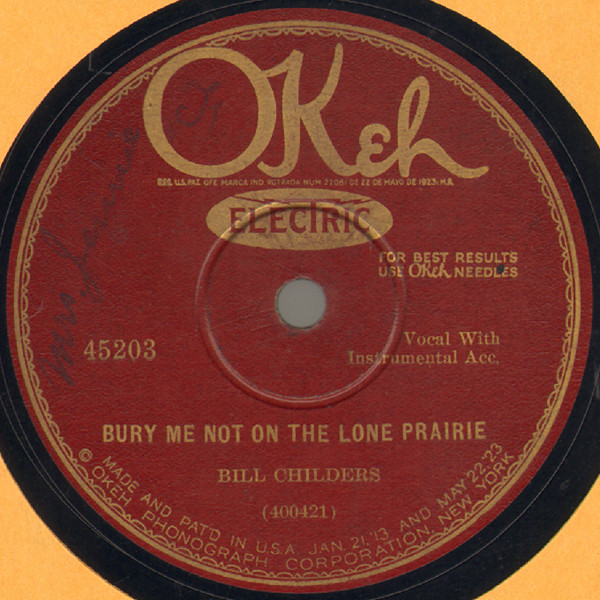 last ned album Bill Childers - When The Works All Done This Fall Bury Me Not On The Lone Prairie