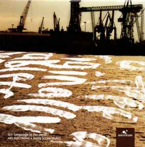 AGF - Language Is The Most - Ars Electronica 2003 [Klangpark] album cover