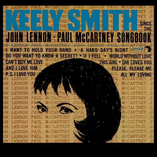Keely Smith – Sings The John Lennon - Paul McCartney Songbook (2018