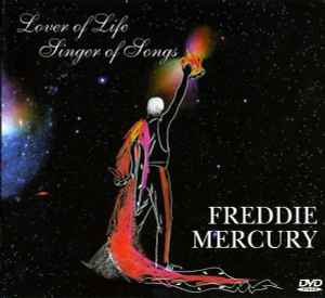 Freddie Mercury - Lover Of Life, Singer Of Songs album cover