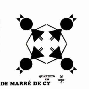 Quarteto Em Cy - De Marré De Cy album cover