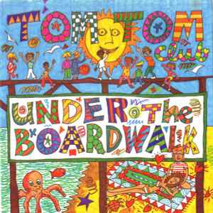 Tom Tom Club - Under The Boardwalk album cover