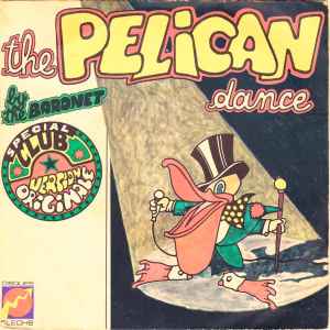 The Pelican Dance - The Baronet
