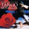 Taro Hakase Meets Forever Tango* - Tango Nostalgia