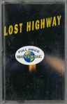 Cover of Lost Highway, , Cassette