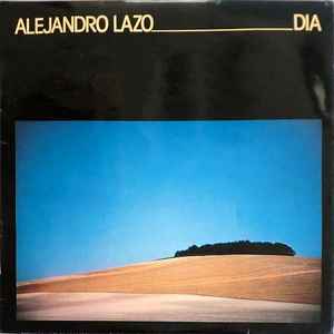 Alejandro Lazo - Dia album cover