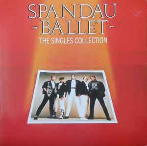 Spandau Ballet - The Singles Collection album cover