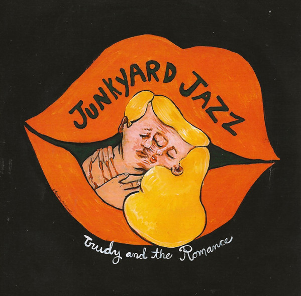 Trudy And The Romance – Junkyard Jazz (2017, Vinyl) - Discogs