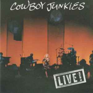 Cowboy Junkies - Live! album cover