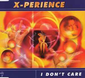 X-Perience - I Don't Care album cover