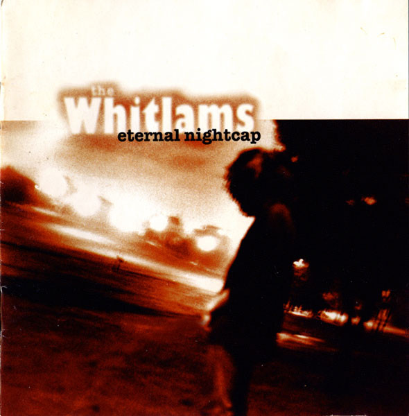 The Whitlams Eternal Nightcap 1997 CD Discogs