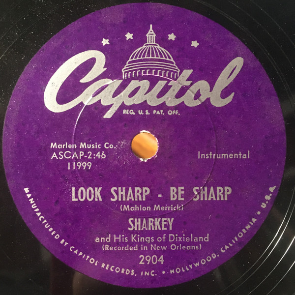 last ned album Sharkey And His Kings Of Dixieland - Look Sharp Be Sharp San Sue Strut