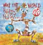 Cover of What The World Needs Now..., 2015-09-04, Vinyl