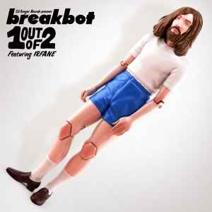 One Out Of Two - Breakbot Featuring Irfane