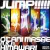 Otani Masae A.K.A. Himawari* - Jump!!!!!