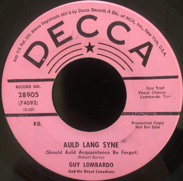 Guy Lombardo And His Royal Canadians – Auld Lang Syne / Hot Time