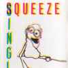 Squeeze (2) - Singles - 45's And Under