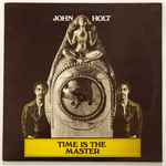 John Holt – Time Is The Master (1973, Vinyl) - Discogs