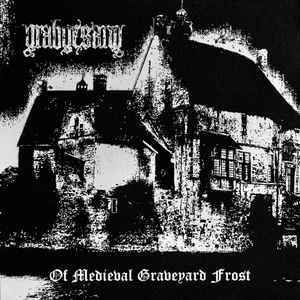 Grabgesang - Of Medieval Graveyard Frost