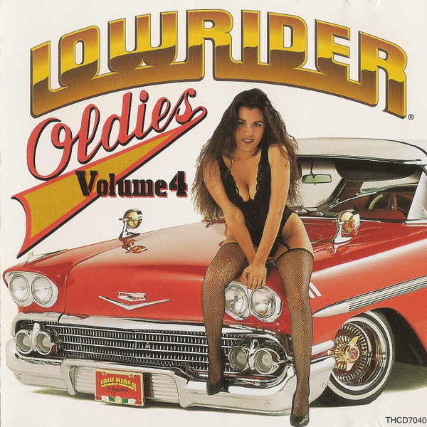 Lowrider Oldies Volume 4 (1994, CD) - Discogs