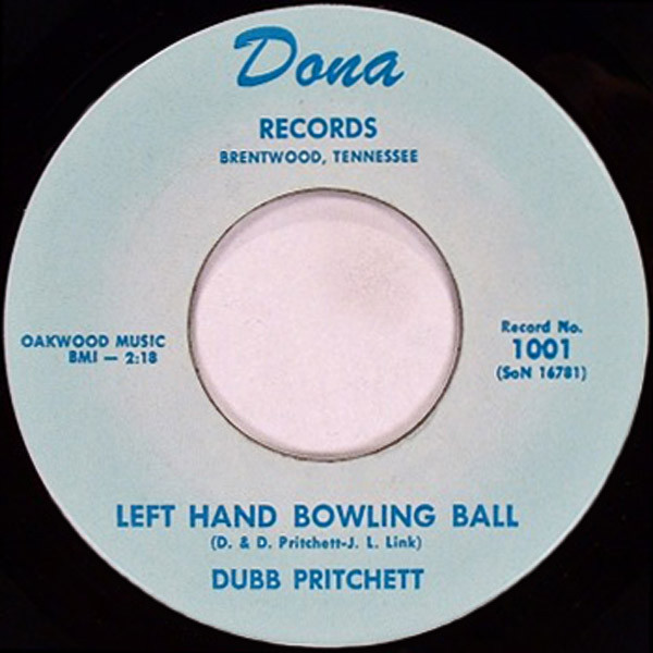 descargar álbum Dubb Pritchett - I Aint Gonna Do It Left Hand Bowling Ball