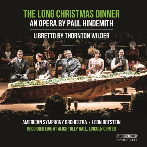 Album herunterladen Paul Hindemith, Thornton Wilder, American Symphony Orchestra, Leon Botstein - The Long Christmas Dinner