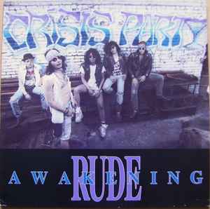 Crisis Party - Rude Awakening album cover