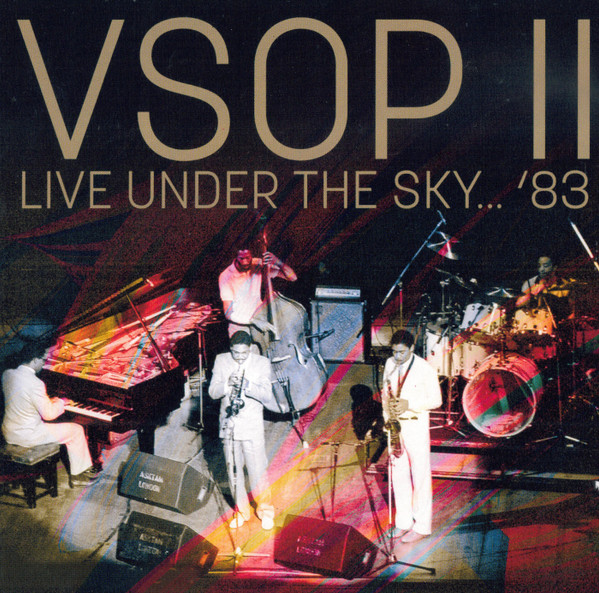 V.S.O.P. II – Live Under The Sky '83 (2021, CD) - Discogs