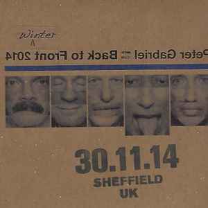 Peter Gabriel - Back To Front Winter 2014 - 30.11.14 Sheffield UK