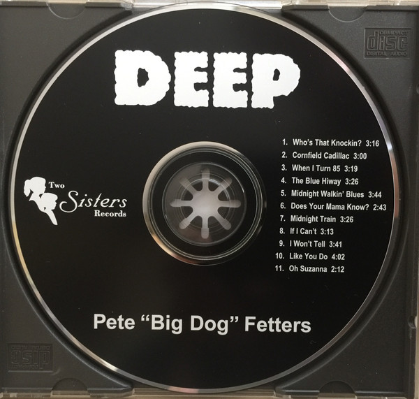 lataa albumi Pete Big Dog Fetters - Deep
