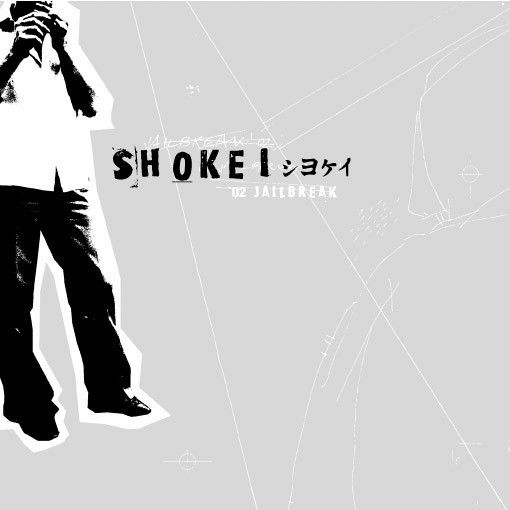baixar álbum Shokei - 02 Jailbreak