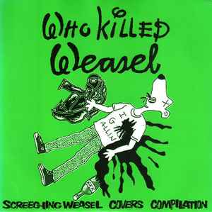 A Tribute To Screeching Weasel - Stab Weasel To Death (1997, Vinyl