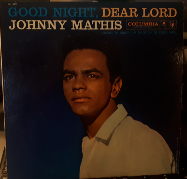 Johnny Mathis - Good Night, Dear Lord | Columbia (CL 1119)