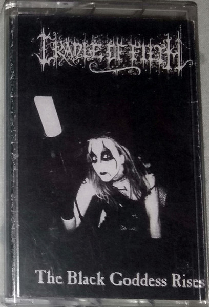 Cradle Of Filth – The Black Goddess Rises (Cassette) - Discogs