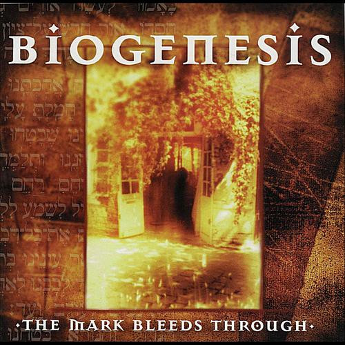 ladda ner album Biogenesis - The Mark Bleeds Through