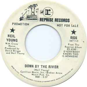 Neil Young - Down By The River