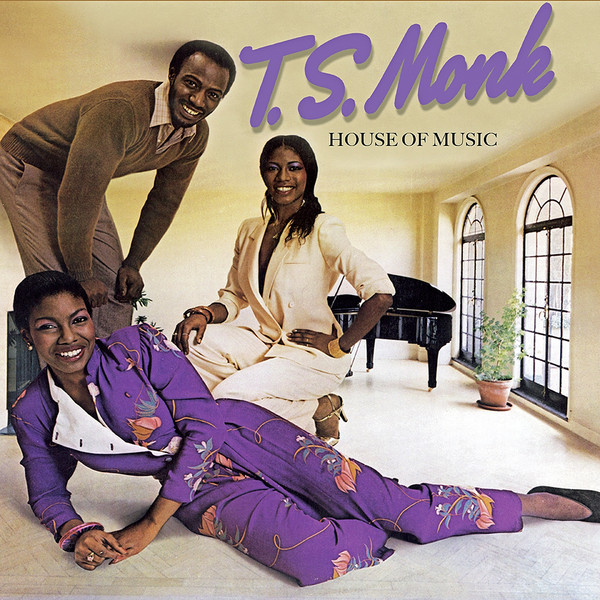 T.S. Monk - House Of Music | Releases | Discogs