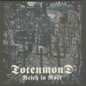 Totenmond - Reich In Rost album cover