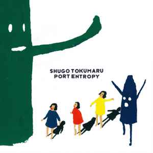 Shugo Tokumaru - Port Entropy album cover