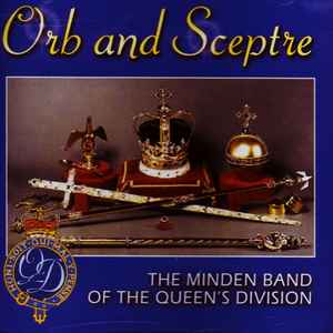 The Bands Of The Queen's Division - Orb & Sceptre (A Musical Celebration Of Her Majesty The Queen’s Golden Jubilee 1952 – 2002) album cover
