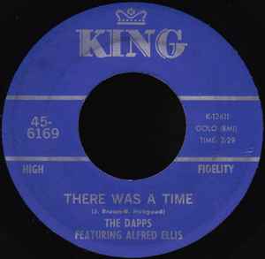 There Was A Time / The Rabbit Got The Gun - The Dapps Featuring Alfred Ellis